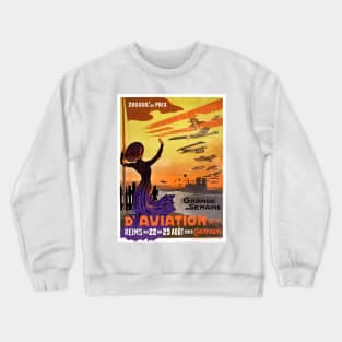 Vintage Travel Poster France Grande Semaine dAviation Crewneck Sweatshirt